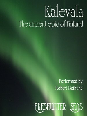 cover image of Kalevala--The Ancient Epic of Finland
